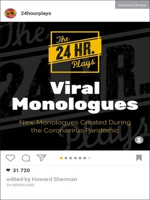 cover image of The 24 Hour Plays Viral Monologues